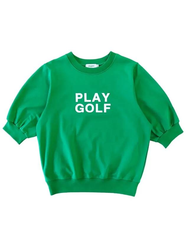 NEW PLAY GOLF Play Golf Volume Short Sleeve T-Shirt GREEN - MONBIRDIE GOLF - BALAAN 9