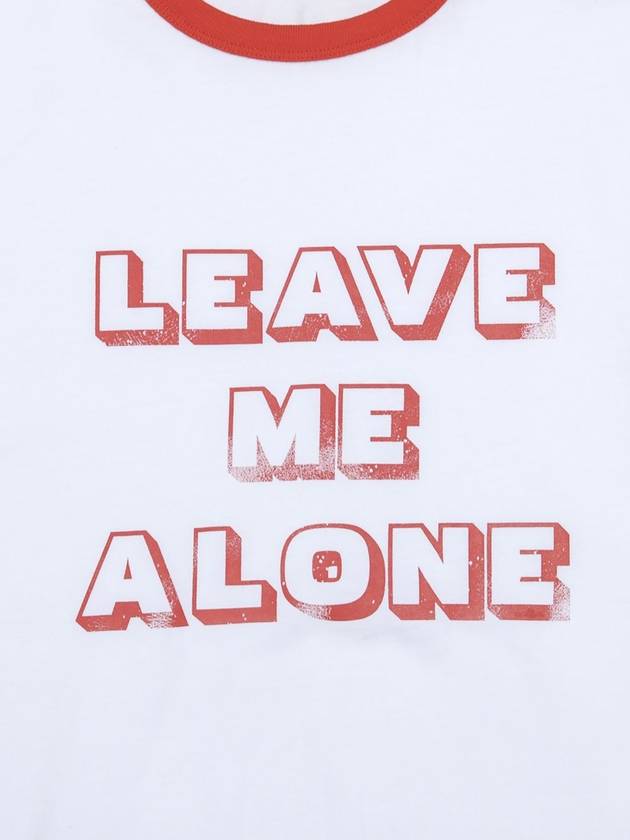 LEAVE ME ALONE RINGER T SHIRT WHITE - ROLLING STUDIOS - BALAAN 3