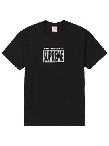 WHO THE FUCK TEE BLACK - SUPREME - BALAAN 1