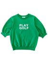 NEW PLAY GOLF Play Golf Volume Short Sleeve T-Shirt GREEN - MONBIRDIE GOLF - BALAAN 6