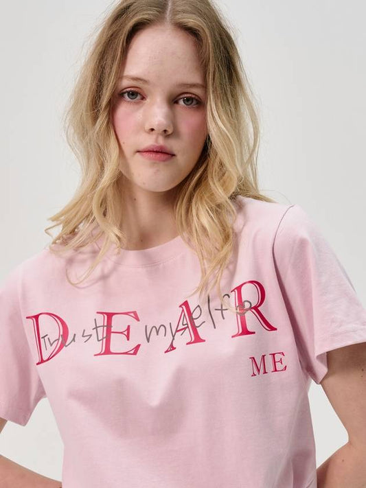 Dear Me Half_Sleeve T shirt_Pink - SORRY TOO MUCH LOVE - BALAAN 2