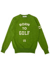 BORN TO GOLF CREW NECK SWEATER BORN TO GOLF CREW NECK SWEATER GREEN - MONBIRDIE GOLF - BALAAN 7