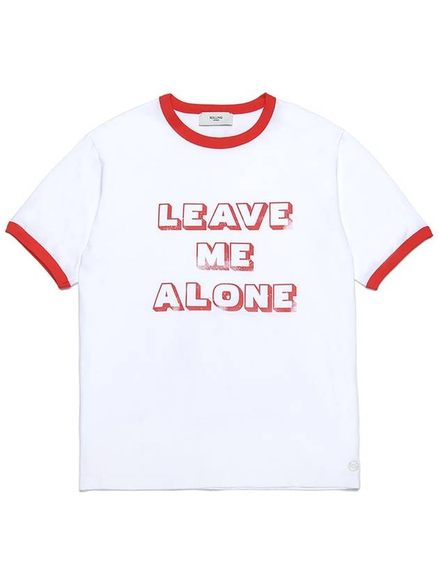 LEAVE ME ALONE RINGER T SHIRT WHITE - ROLLING STUDIOS - BALAAN 1