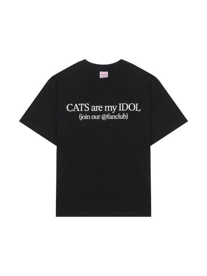 Cats Are My Idol Short Sleeve T-Shirt Black - ITZAVIBE - BALAAN 2