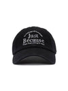 JUST BECAUSE WASHED BALL CAP BLACK - POLYGRAM - BALAAN 5