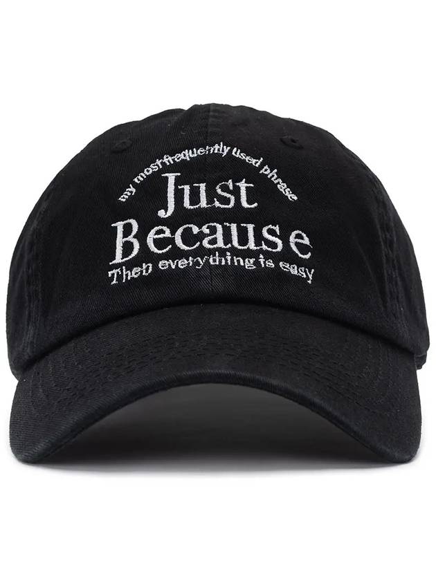 JUST BECAUSE WASHED BALL CAP BLACK - POLYGRAM - BALAAN 4