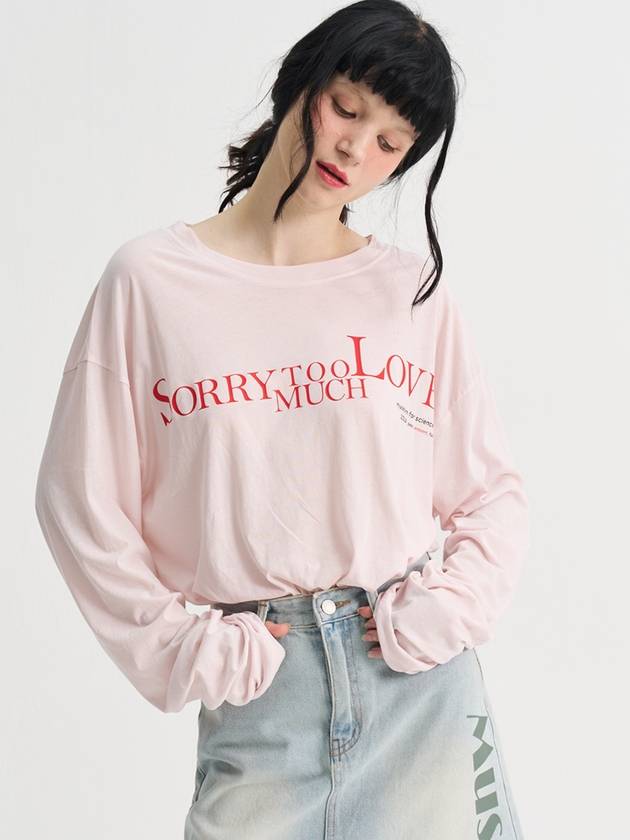 Supima Silket Loosefit T Shirt Pink - SORRY TOO MUCH LOVE - BALAAN 2